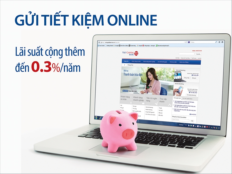 Viet Capital Bank: Gửi tiết kiệm Online nhận ưu đãi  lãi suất lên đến 0,3%/năm 